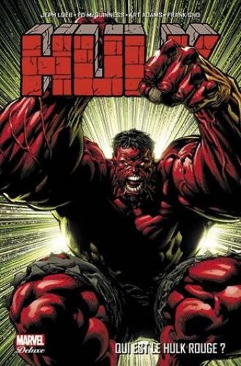 Couverture de l'album Hulk (Marvel Deluxe) - 1. Qui est le Hulk Rouge ?
