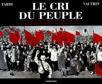 Couverture de l'album Le Cri du peuple - INT. Le Cri du peuple - Tomes 1 à 4