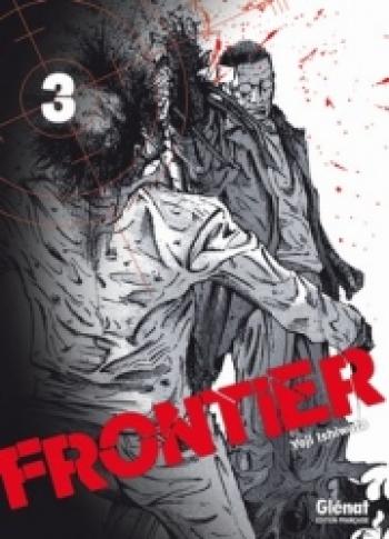 Couverture de l'album Frontier (Glénat) - 3. Tome 3