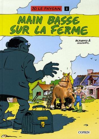 Couverture de l'album Jo le paysan - 1. Main basse sur la ferme