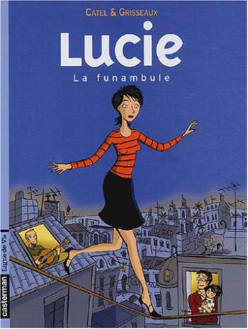 Couverture de l'album Lucie - 2. La Funambule