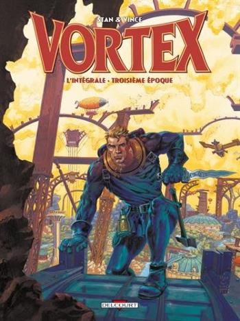 Couverture de l'album Vortex - INT. Intégrale troisième époque