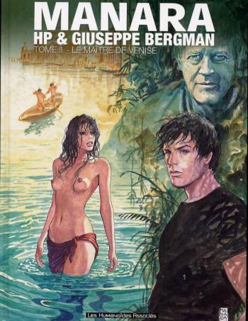 Couverture de l'album Giuseppe Bergman (Humanoïdes Associés) - 1. Le Maître de Venise