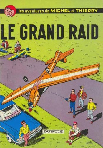 Couverture de l'album Michel et Thierry - 0. Le Grand Raid