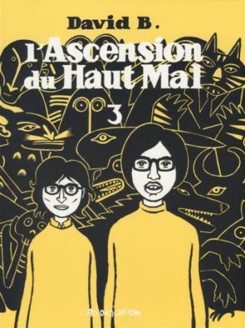 Couverture de l'album L'Ascension du Haut Mal - 3. Tome 3