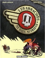 Les arrachés : Ni Dieu, ni freins (One-shot)