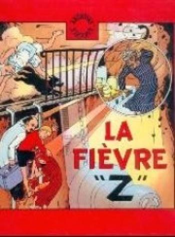 Couverture de l'album Fripounet et Marisette - 2. La Fièvre "Z"