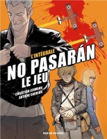 No pasaran - Le Jeu 2. L'Intégrale