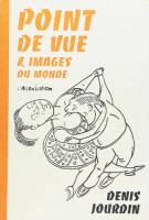 Point de vue et images du monde (One-shot)