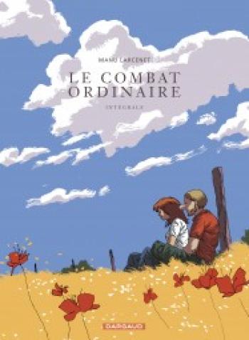 Couverture de l'album Le Combat ordinaire - INT. Intégrale Le combat ordinaire, Tomes 1 à 4