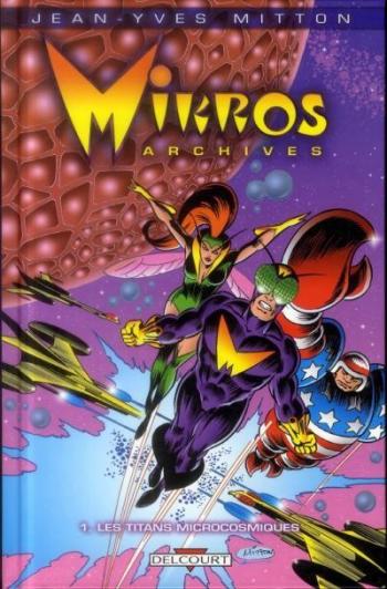 Couverture de l'album Mikros Archives - 1. Les Titans microcosmiques