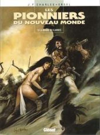 Couverture de l'album Les Pionniers du Nouveau Monde - 9. La Rivière en flammes