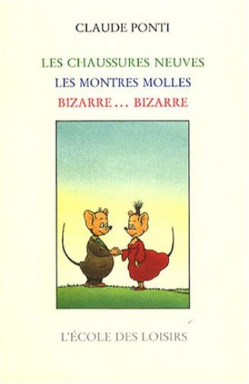 Couverture de l'album Monsieur Monsieur et Mademoiselle Moiselle : Les chaussures neuves ; Les montres molles ; Bizarre... bizarre (One-shot)