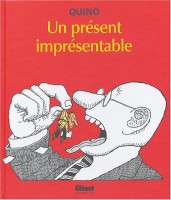 Un présent imprésentable (One-shot)