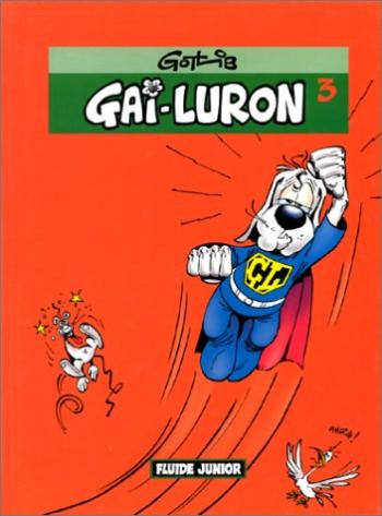Couverture de l'album Gai-Luron (Fluide junior) - 3. Gai Luron, numéro 3