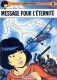 Yoko Tsuno : 5. Message pour l'éternité