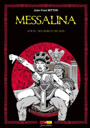 Couverture de l'album Messalina - 4. Acte 4 : Des orgies et des jeux