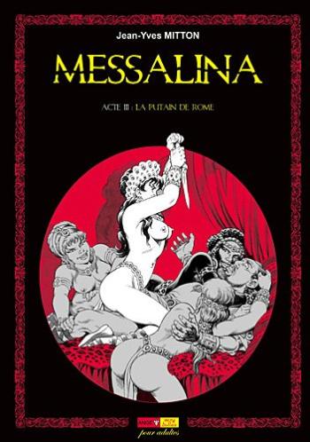 Couverture de l'album Messalina - 3. Acte 3 : La putain de Rome