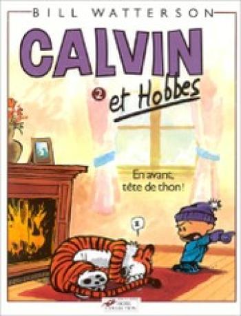 Couverture de l'album Calvin et Hobbes - 2. En avant, tête de thon