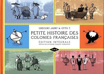 Couverture de l'album Petite histoire des colonies françaises - INT. Edition intégrale