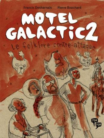 Couverture de l'album Motel Galactic - 2. Le folklore contre-attaque