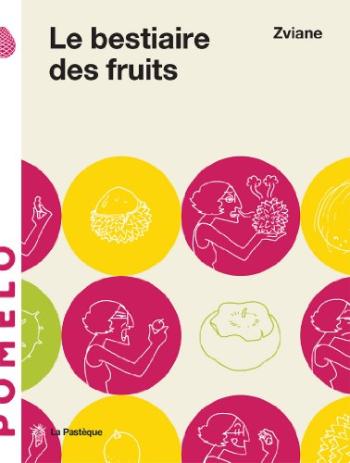 Couverture de l'album Le bestiaire des fruits (One-shot)