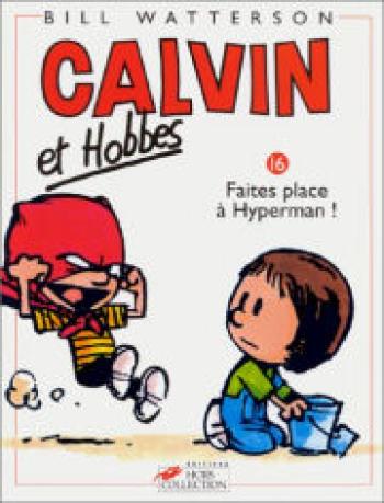 Couverture de l'album Calvin et Hobbes - 16. Faites place à Hyperman !