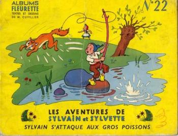 Couverture de l'album Sylvain et Sylvette (Albums Fleurette) - 22. Sylvain s'attaque aux gros poissons