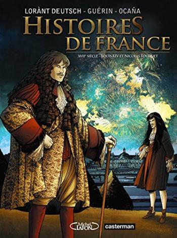 Couverture de l'album Histoires de France - 2. Louis XIV et Fouquet