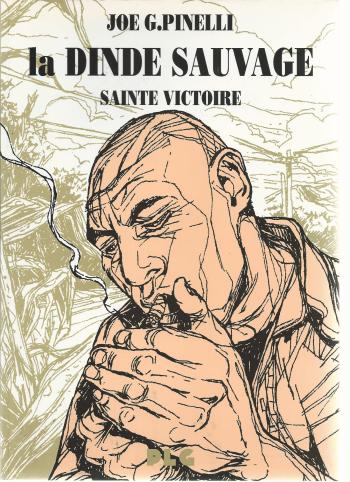 Couverture de l'album La Dinde sauvage - 1. Sainte Victoire