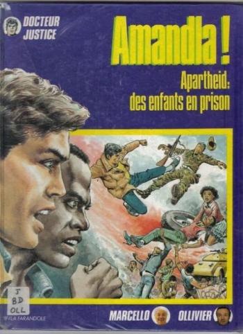 Couverture de l'album Docteur Justice - 7. Amandla ! - Apartheid : Des enfants en prison