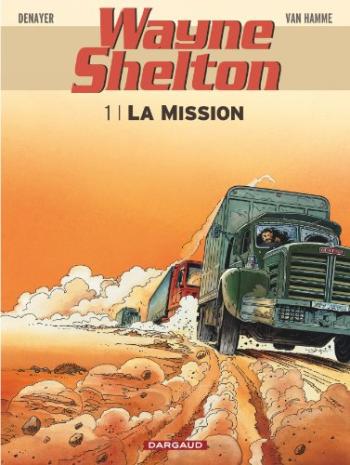 Couverture de l'album Wayne Shelton - 1. La Mission