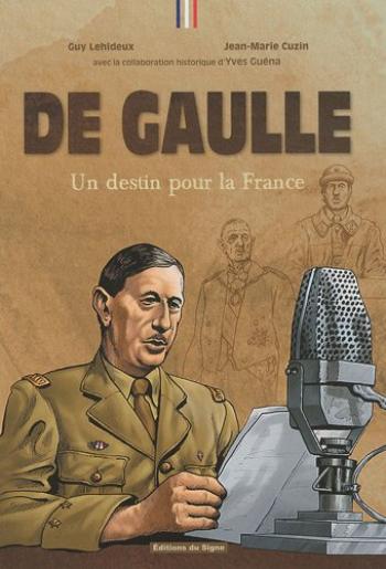 Couverture de l'album De Gaulle : Un destin pour la France (One-shot)