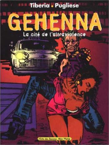 Couverture de l'album Gehenna - La cité de l'ultra-violence (One-shot)