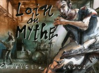 Loin du mythe (One-shot)