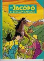 Les Jacopo 3. Les Jacopo et l'étalon sauvage