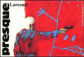 Couverture de l'album Larcenet - biographie - 2. Presque