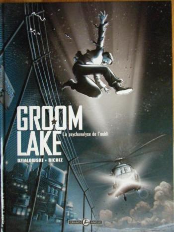 Couverture de l'album Groom Lake - 1. La Psychanalyse de l'oubli