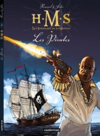 Couverture de l'album H.M.S. - His Majesty's Ship - 5. Les Pirates