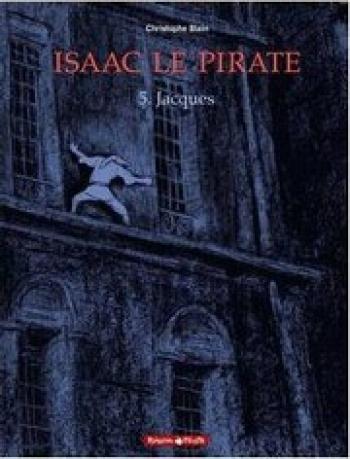 Couverture de l'album Isaac le pirate - 5. Jacques
