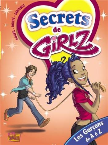 Couverture de l'album Secrets de Girlz - 4. Les Garçons de A à Z