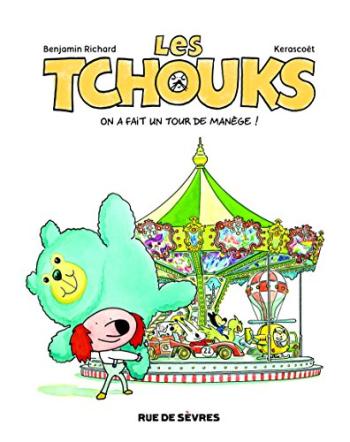 Couverture de l'album Les Tchouks - 4. On a fait un tour