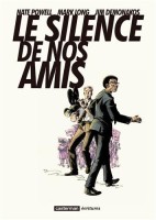 Le silence de nos amis (One-shot)