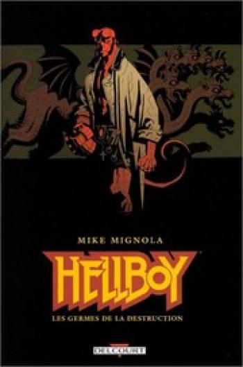 Couverture de l'album Hellboy - 1. Les germes de la destruction