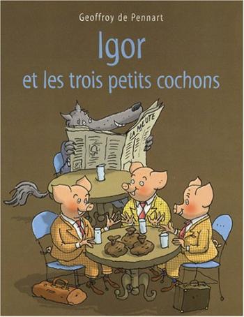 Couverture de l'album Igor et les trois petits cochons (One-shot)