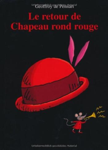 Couverture de l'album Le retour de Chapeau rond rouge (One-shot)