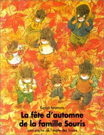 Couverture de l'album La famille Souris... - 2. La fête d'automne de la famille Souris