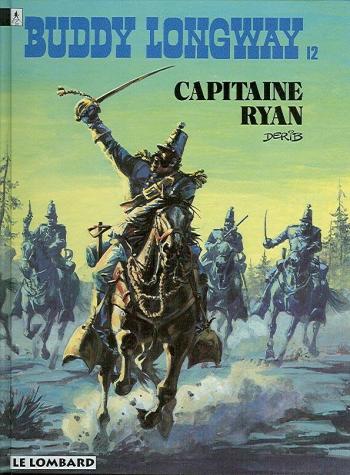 Couverture de l'album Buddy Longway - 12. Capitaine Ryan
