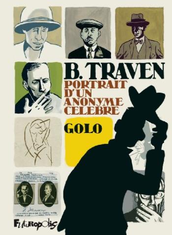 Couverture de l'album B. Traven: Portrait d'un anonyme célèbre (One-shot)