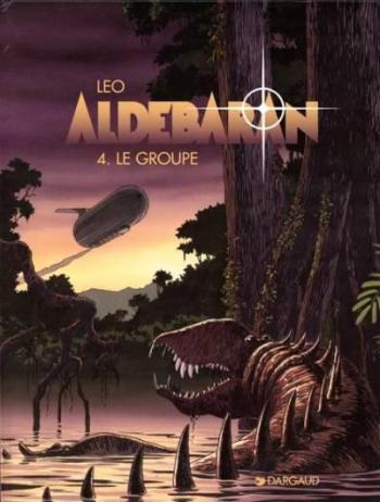 Couverture de l'album Les Mondes d'Aldébaran I - Aldébaran - 4. Le groupe